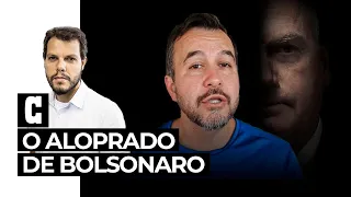 Crusoé: O ALOPRADO DE BOLSONARO