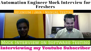 Automation Engineer/SDET Mock Interview for Fresher's | Selenium | Java | Interviewing my Subscriber