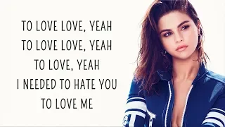 Selena Gomez - Lose You To Love Me (Lyrics)