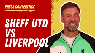 Sheff. United vs. Liverpool | Jurgen Klopp Pre-Match Press Conference