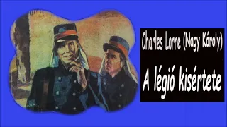 Charles Lorre - A légió kisértete