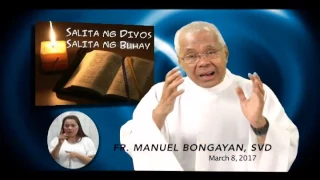 Salita ng Diyos, Salita ng Buhay - March 8, 2017