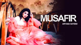 Aryana Sayeed - Musafir | Official Audio  ( آریانا سعید - مسافر )