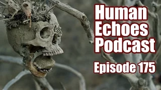 Human Echoes Podcast -175- Cowboys and Cannibals (Bone Tomahawk Review)