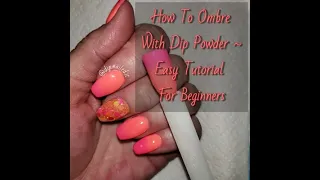 How to Ombre with Dip Powder | Easy Tutorial for Beginners