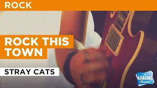 Rock This Town : Stray Cats | Karaoke with Lyrics