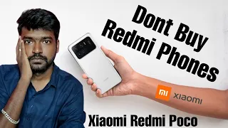 Redmi Phones Major Issue 💥 Dont Buy Redmi Poco & xiaomi phones 💯 details explain in tamil