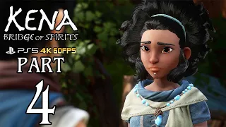 KENA: Bridge of Spirits Walkthrough PART 4 (PS5) Gameplay No Commentary @ 4K 60ᶠᵖˢ ✔