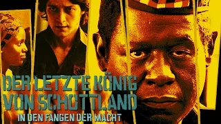 Der letzte König von Schottland - Trailer SD deutsch