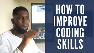 How To Improve Your Coding Skills In 2020