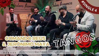 "Comando Reus con la guitarra de Jerónimo Maya": TANGOS