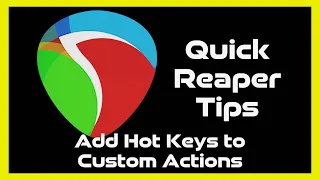 Reaper Tips 18: Add Hot Keys to Actions