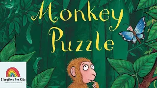 Storytime for kids read aloud - Monkey Puzzle by Julia Donaldson