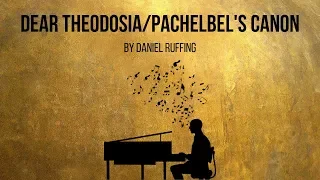 Dear Theodosia/Pachelbel's Canon (Audio Only) - Wedding Song - By Daniel Ruffing