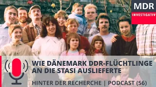 Wie Dänemark DDR-Flüchtlinge an die Stasi auslieferte | Podcast MDR Investigativ | MDR