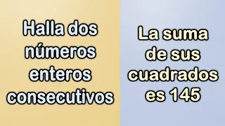 HALLAR DOS NÚMEROS ENTEROS CONSECUTIVOS. Razonamiento matemático