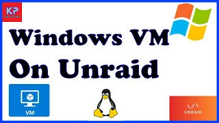 Windows VM on Unraid