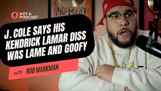 J. Cole Says His Kendrick Lamar Diss Was Lame and Goofy [Reaction]