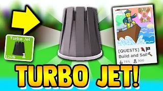 *NEW* TURBO JET!!🔥(Rare Item) | Build a Sail for Treasure ROBLOX