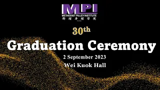 MPI 30th Graduation Ceremony 2nd September 2023 9:00am