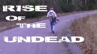 Rise of the Undead (Feature Length Zombie Film 2013)