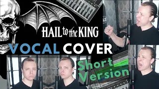 Avenged Sevenfold - Hail To The King - Vocal Cover (Short Edition)