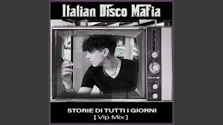 Storie Di Tutti i Giorni (Vip Mix)