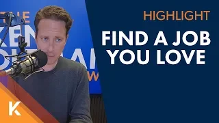 How To Find A Job That You Love