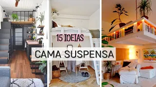 CAMA SUSPENSA: 15 ideias para otimizar um espaço pequeno