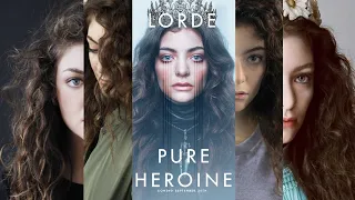 LORDE - PURE HEROINE / The Era Megamix/ Whole Album Mashup