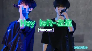 [Fancam][左航]Hey left-Zuo Hang