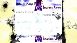 Alishka ft Maqa -inanma ureyim