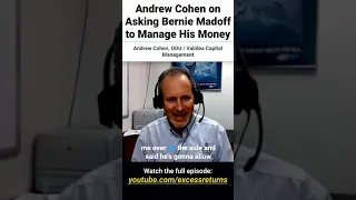 Andrew Cohen on Asking Bernie Madoff to Manage His Money