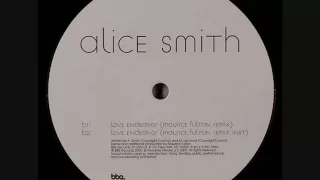 Alice Smith - Love Endeavor (Maurice Fulton Remix)