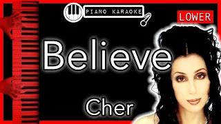 Believe (LOWER -3) - Cher  - Piano Karaoke Instrumental