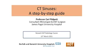 Rhinology | CT Sinuses: A step-by-step guide | Prof Carl Philpott