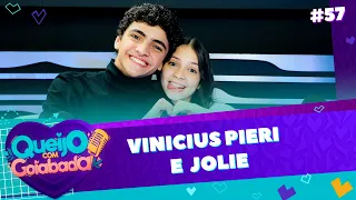 VINICÍUS PIERI E JOLIE | PATRICK E KAREN - QUEIJO COM GOIABADA #57