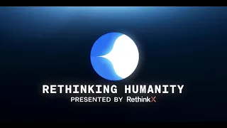 Rethinking Humanity - a Film by RethinkX