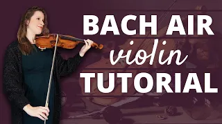 BACH Air Violin Tutorial (Aria from the Suite in D)