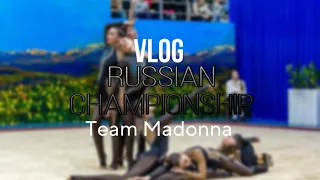 Vlog|Russian Championship  2023🥈|Team Madonna|