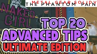 Top 20 Advance Tips, Ultimate Edition -Metal Gear Solid V (Farming Strategies)