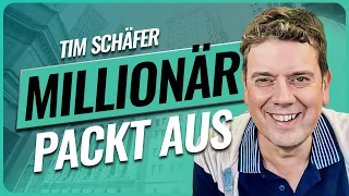 SO bin ich Millionär geworden & DARUM kann es JEDER – Tim Schäfer