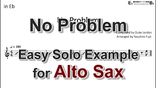 No Problem (Les Liaisons dangereuses)  - Easy Solo Example for Alto Sax