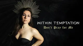 WITHIN TEMPTATION ❌ Don't Pray for Me | Vocal cover