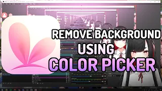 Remove background in Vtube Studio (ColorPicker background)