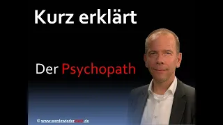 Kurz erklärt Der Psychopath