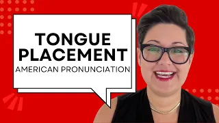 Tongue Placement for CLEAR SPEECH | Advanced American English Pronunciation