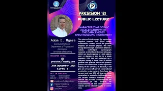 PRESISION 2021 | PUBLIC LECTURE BY ADAM MYERS | VOTE OF THANKS |
