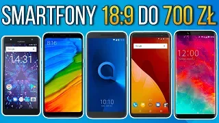 TANIE Smartfony z EKRANEM 18:9 do 700 ZŁ