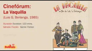 Cineclub PELíCULA: La vaquilla (Luis García Berlanga, 1985)